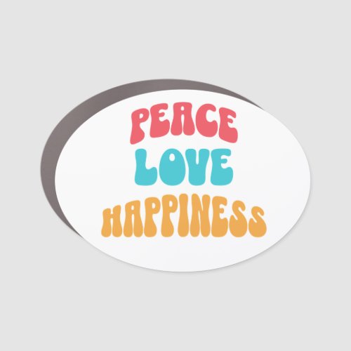 Peace Love Happiness Car Magnet