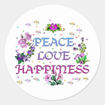 Peace Love Happiness Classic Round Sticker by orsobear at Zazzle