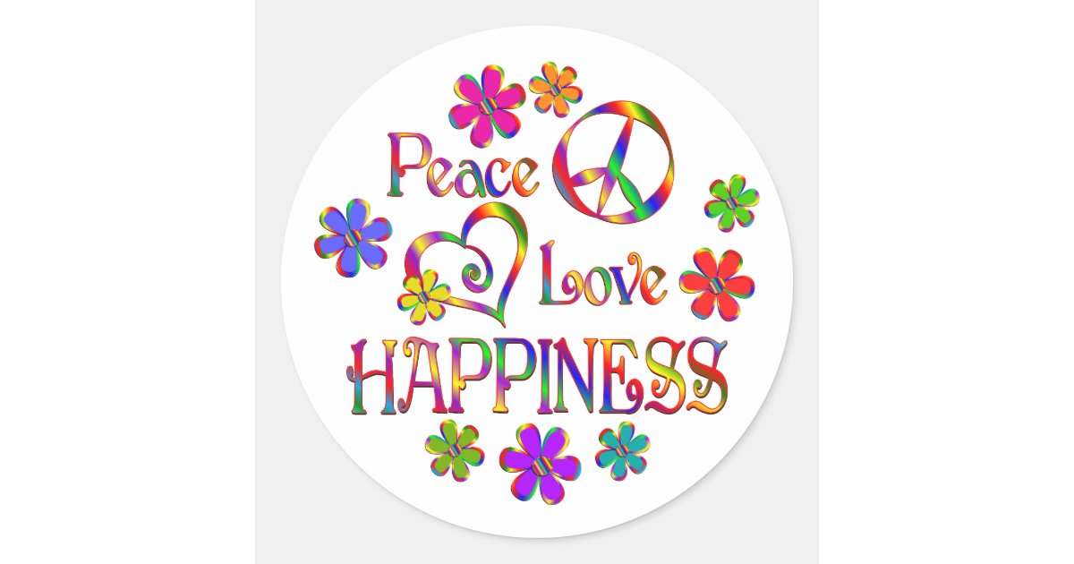 Peace Love Happiness Classic Round Sticker Zazzle