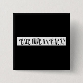 Peace. Love. Happiness Pinback Button