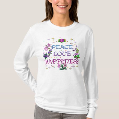 Peace Love Happiness T-shirt
