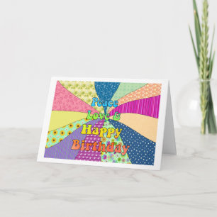 Peace Love & Happy Birthday Card