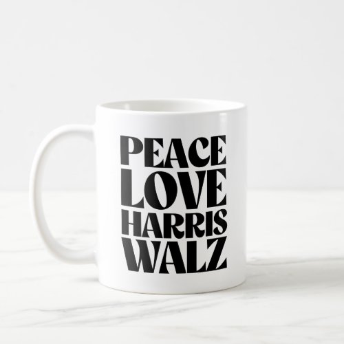 Peace Love Harris Walz Coffee Mug