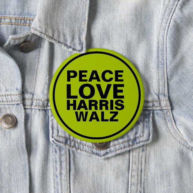 PEACE LOVE HARRIS WALZ Neon Green Button (In Situ)