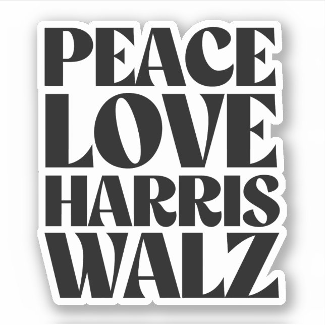 Peace Love Harris Walz Sticker (Front)