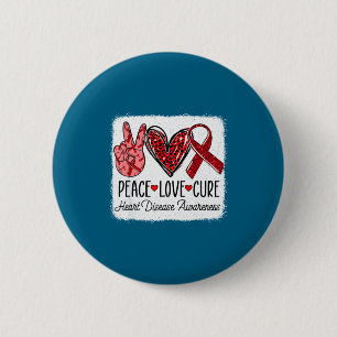 Peace Love Heart Disease Awareness Chd Suprt Wear  Button