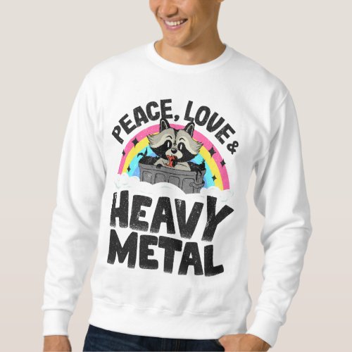 Peace Love  Heavy Metal Raccoon Kids Band Metal R Sweatshirt