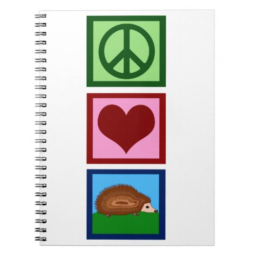 Peace Love Hedgehogs Notebook