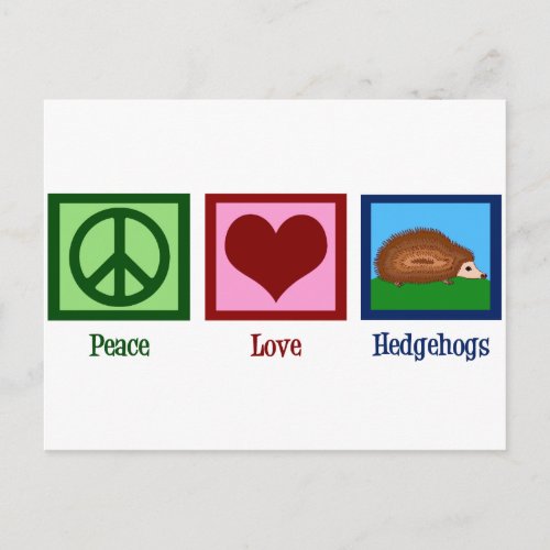 Peace Love Hedgehogs Postcard