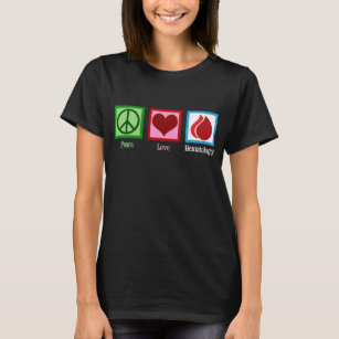 Peace Love Hematology T-Shirt