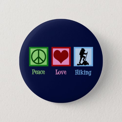 Peace Love Hiking Button
