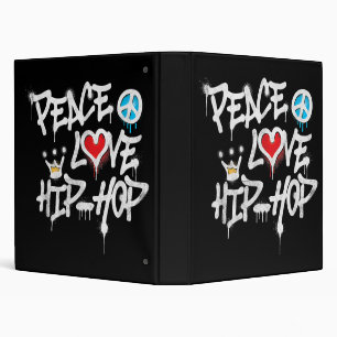 Peace Love Hip Hop Dancing 3 Ring Binder