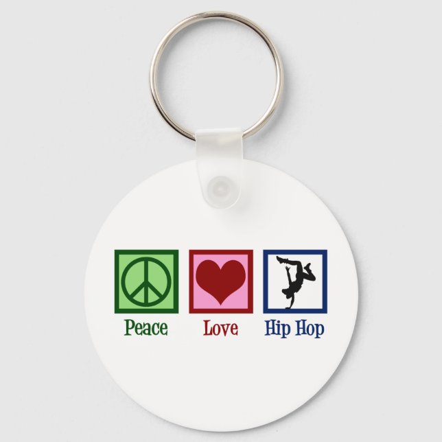Peace Love Hip Hop Keychain (Front)