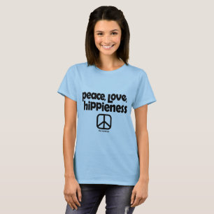 Peace, Love, HiPPieness T-Shirt