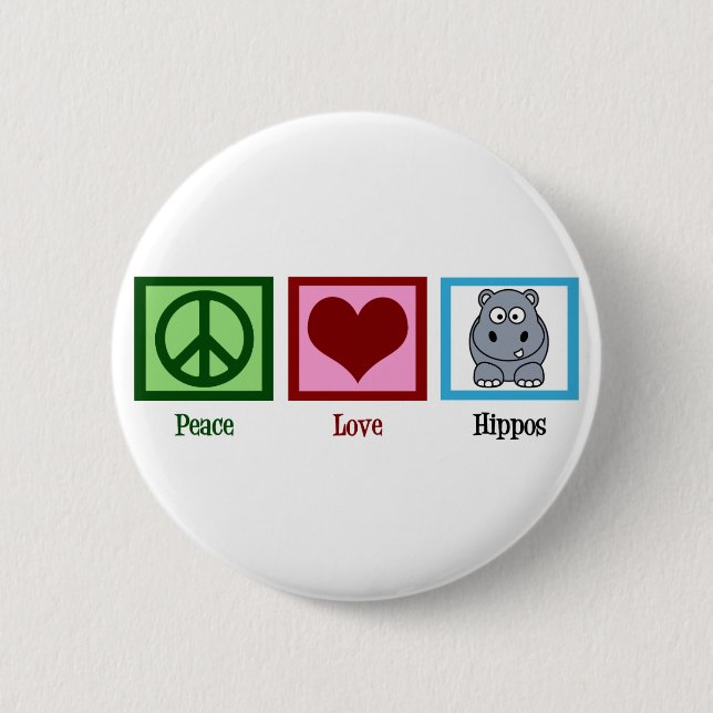 Peace Love Hippos Button (Front)