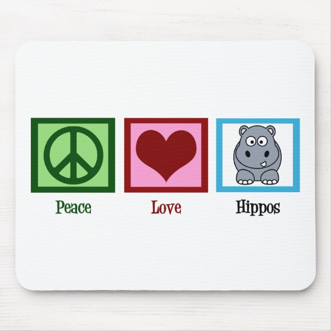 Peace Love Hippos Mouse Pad (Front)
