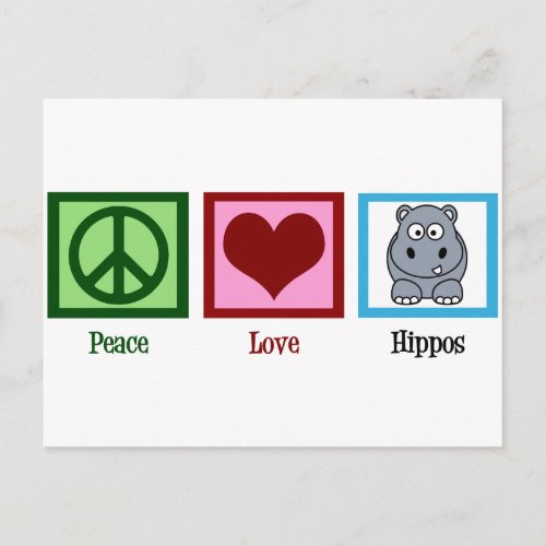 Peace Love Hippos Postcard