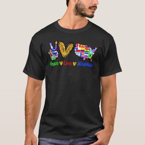Peace Love Hispanic Heritage Month Decoration Coun T_Shirt