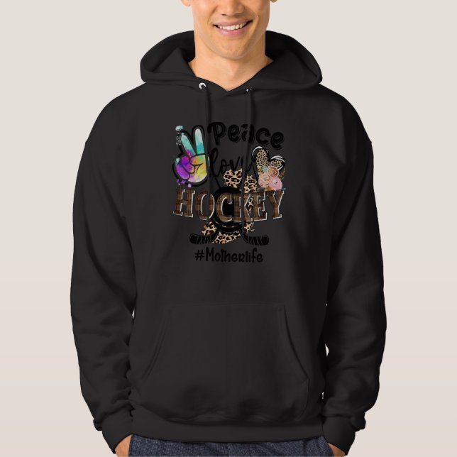 Peace Love Hockey Mother Life Mom Grandma Leopard Hoodie (Front)