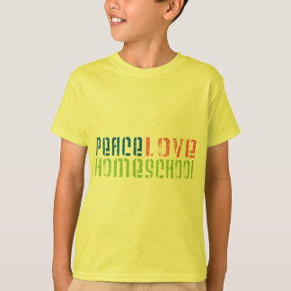 Peace Love Homeschool T-Shirt