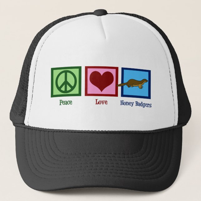 Peace Love Honey Badgers Trucker Hat (Front)