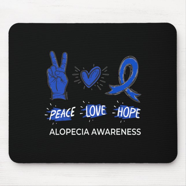 Peace Love Hope Alopecia Awareness Areata Ribbon S Mouse Pad (Front)