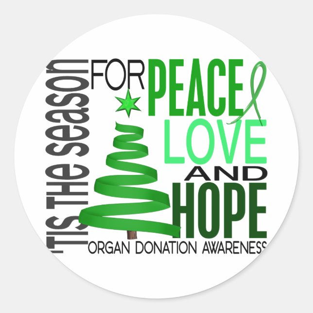 Peace Love Hope Christmas Holiday Organ Donation Classic Round Sticker (Front)