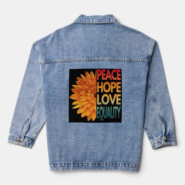PEACE LOVE HOPE EQUALITY  DENIM JACKET (Back)