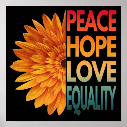 PEACE LOVE HOPE EQUALITY  POSTER