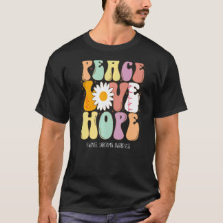 Peace Love Hope Ewings Sarcoma Awareness T-Shirt