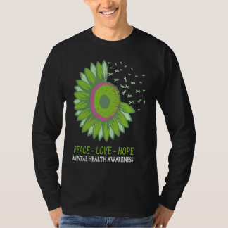 Peace Love Hope  In Mental Health Awareness Sunflo T-Shirt