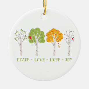 Peace Love Hope Joy Ceramic Ornament