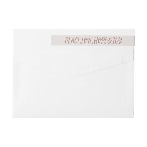 Peace Love Hope Joy pink holiday return address Wrap Around Label