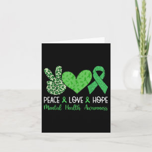 Peace Love Hope Mental Health Awareness Green Ribb Card