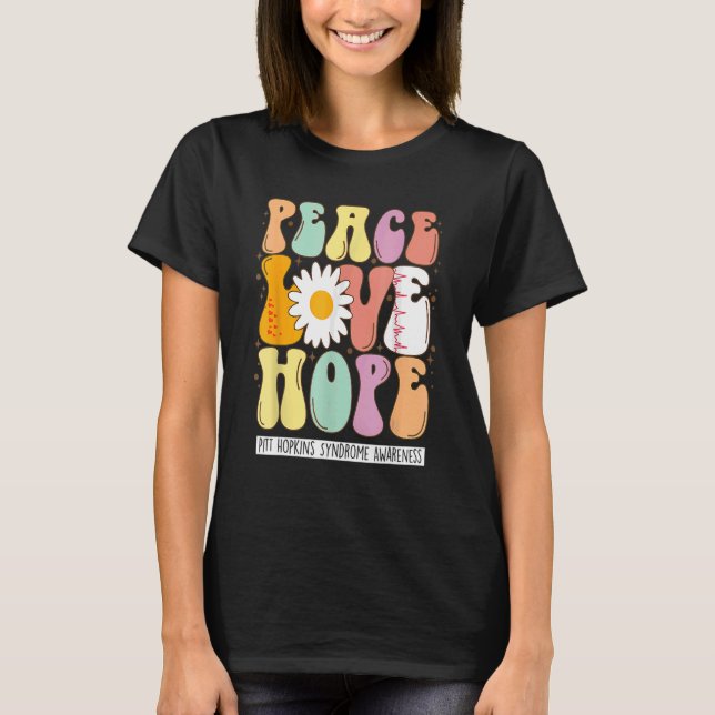 Peace Love Hope Pitt Hopkins Syndrome PHS Awarenes T-Shirt (Front)