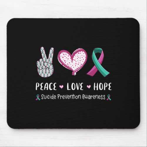 Peace Love Hope Suicide Prevention Awareness Men W Mouse Pad