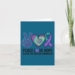 Peace Love Hope Suicide Prevention Tie Dye Awarene Card