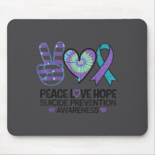 Peace Love Hope Suicide Prevention Tie Dye Awarene Mouse Pad
