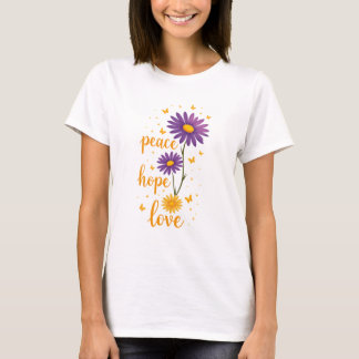 Peace Love Hope T-Shirt Inspirational Positivity