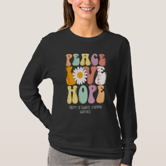 Peace Love Hope Trisomy 18 Edwardsu2019 Syndrome A T-Shirt
