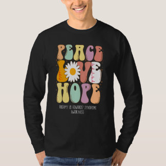 Peace Love Hope Trisomy 18 Edwardsu2019 Syndrome A T-Shirt