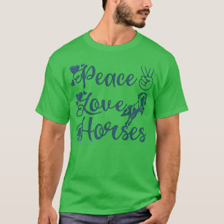 Peace Love Horse family T-Shirt