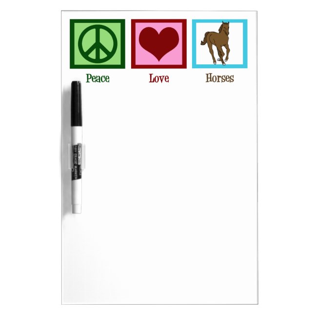 Peace Love Horses Dry-Erase Board (Front)