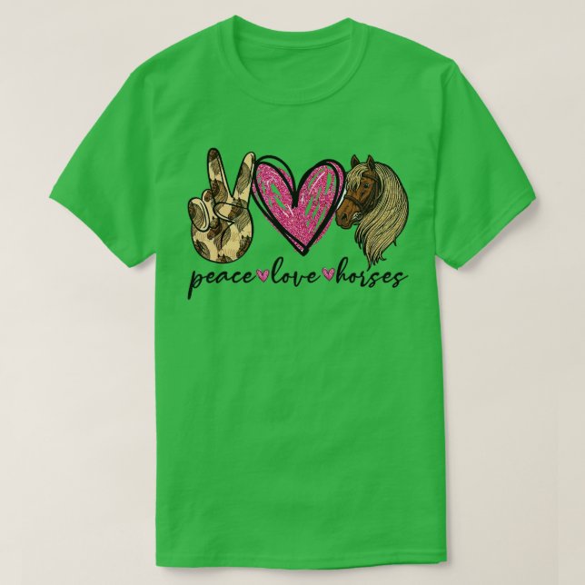 Peace Love Horses Funny Tee for Horse Lover T-Shir (Design Front)