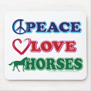 Peace-Love-Horses Mouse Pad