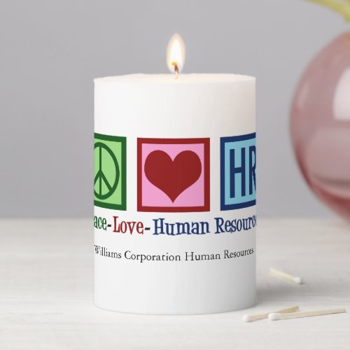 Peace Love HR Custom Human Resources Pillar Candle