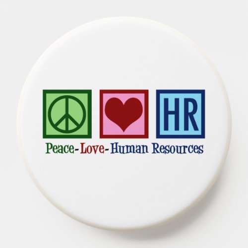 Peace Love HR Cute Human Resources PopSocket