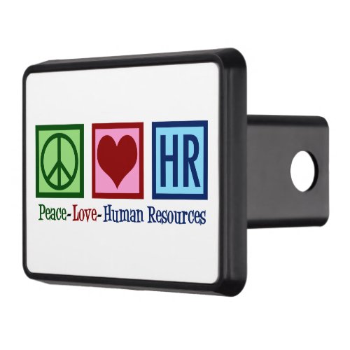 Peace Love HR Human Resources Hitch Cover