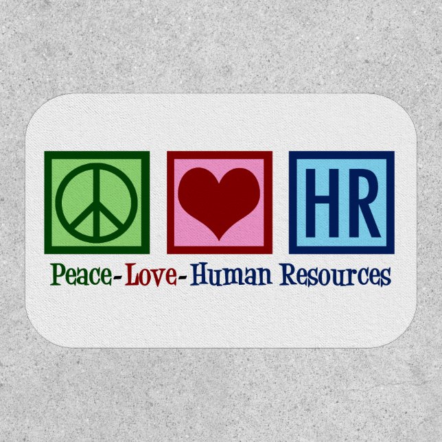 Peace Love HR Human Resources Patch (Front)