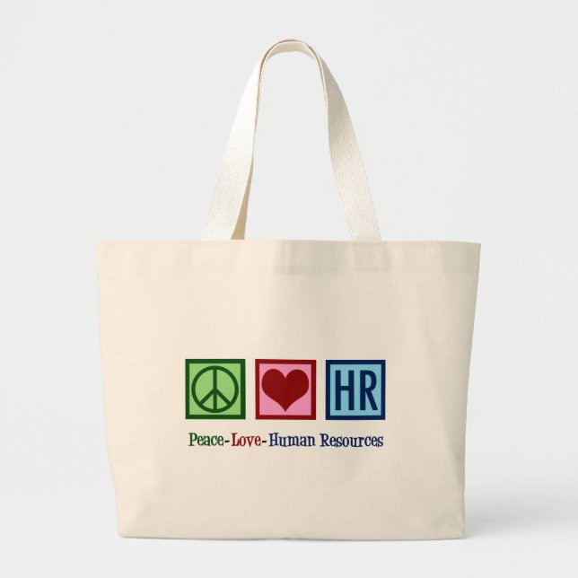 Peace Love Human Resources HR Large Tote Bag (Front)